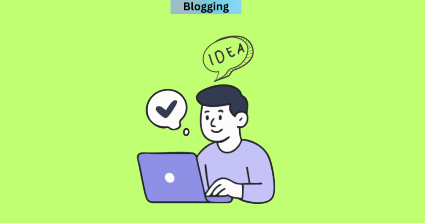 Blogging ideas for beginners