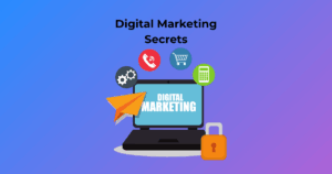 Digital Marketing Secrets
